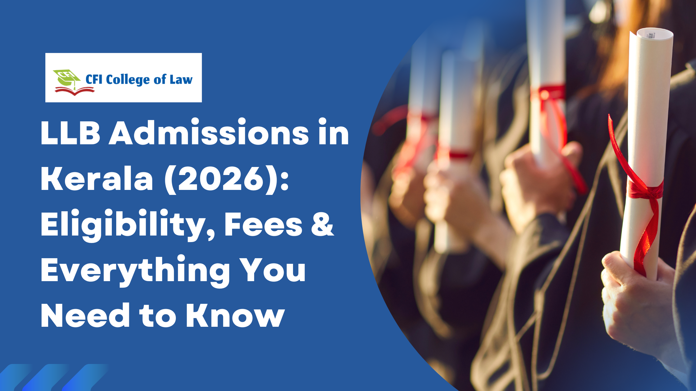 LLB Admissions in Kerala 2026 | Eligibility, Fees & Integrated Law Courses | CFI College of Law
